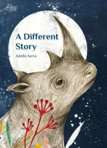 A Different Story (Serra Adolfo)(Pevná vazba)