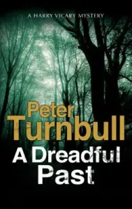 A Dreadful Past (Turnbull Peter)(Paperback)
