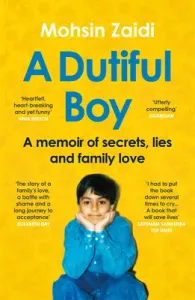 A Dutiful Boy: A Memoir of Secrets, Lies and Family Love (Zaidi Mohsin)(Paperback)