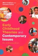 A Early Childhood Theories and Contemporary Issues: An Introduction (Conkbayir Mine)(Paperback)