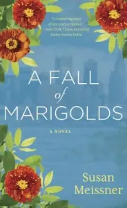 A Fall of Marigolds (Meissner Susan)(Paperback)