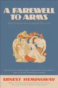A Farewell to Arms: The Hemingway Library Edition (Hemingway Ernest)(Pevná vazba)