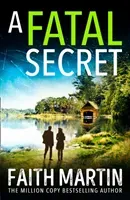 A Fatal Secret (Ryder and Loveday, Book 4) (Martin Faith)(Paperback)