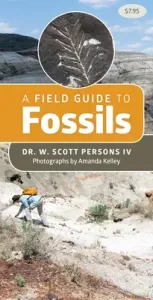 A Field Guide to Fossils (Persons W. Scott)(Paperback)