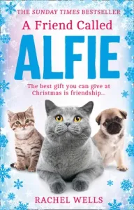A Friend Called Alfie (Alfie Series, Book 6) (Wells Rachel)(Paperback)