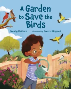 A Garden to Save the Birds (McClure Wendy)(Pevná vazba)
