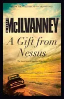 A Gift from Nessus (McIlvanney William)(Paperback)