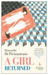 A Girl Returned (Di Pietrantonio Donatella)(Paperback)