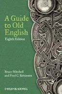 A Guide to Old English (Mitchell Bruce)(Paperback)