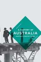 A History of Australia (Peel Mark)(Pevná vazba)