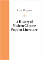 A History of Modern Chinese Popular Literature (Fan Boqun)(Pevná vazba)