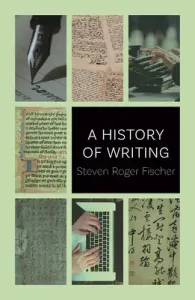 A History of Writing (Fischer Steven Roger)(Paperback)