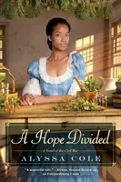 A Hope Divided (Cole Alyssa)(Paperback)