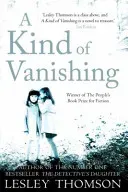 A Kind of Vanishing (Thomson Lesley)(Paperback)