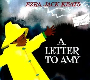 A Letter to Amy (Keats Ezra Jack)(Paperback)