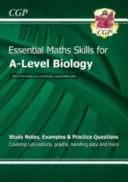 A-Level Biology: Essential Maths Skills (CGP Books)(Paperback / softback)