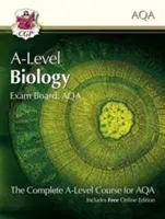 A-Level Biology for AQA: Year 1 & 2 Student Book with Online Edition (CGP Books)(Paperback / softback)