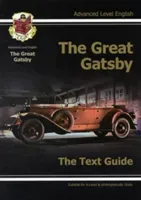 A-level English Text Guide - The Great Gatsby (CGP Books)(Paperback / softback)