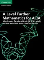 A Level Further Mathematics for Aqa Mechanics Student Book (As/A Level) (Barker Jess)(Paperback)