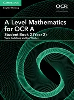 A Level Mathematics for OCR a Student Book 2 (Year 2) (Kadelburg Vesna)(Paperback)