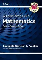 A-Level Maths for AQA: Year 1 & AS Complete Revision & Practice with Online Edition (CGP Books)(Mixed media product)