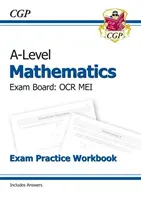A-Level Maths for OCR MEI: Year 1 & 2 Exam Practice Workbook (CGP Books)(Paperback / softback)
