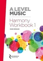 A Level Music Harmony Workbook 1 (Benham Hugh)(Paperback / softback)