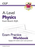 A-Level Physics: AQA Year 1 & 2 Exam Practice Workbook - includes Answers (CGP Books)(Paperback / softback)