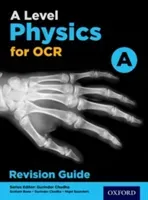 A Level Physics for OCR A Revision Guide (Chadha Gurinder)(Paperback / softback)