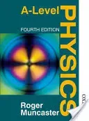 A Level Physics (Muncaster Roger)(Paperback / softback)