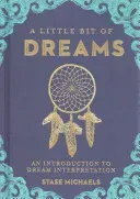 A Little Bit of Dreams, 1: An Introduction to Dream Interpretation (Michaels Stase)(Pevná vazba)