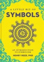 A Little Bit of Symbols, 6: An Introduction to Symbolism (Reed Henry)(Pevná vazba)