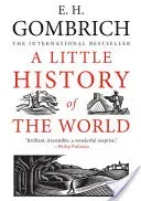 A Little History of the World (Gombrich E. H.)(Pevná vazba)