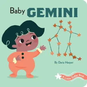 A Little Zodiac Book: Baby Gemini (Harper Daria)(Board Books)