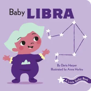 A Little Zodiac Book: Baby Libra (Harper Daria)(Board Books)