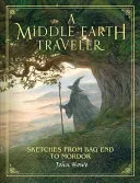 A Middle-Earth Traveler: Sketches from Bag End to Mordor (Howe John)(Pevná vazba)
