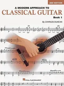 A Modern Approach to Classical Guitar, Book 1 (Duncan Charles)(Paperback)