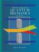 A Modern Approach to Quantum Mechanics (Revised) (Townsend John S.)(Pevná vazba)
