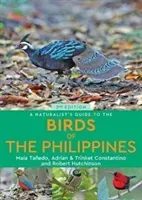 A Naturalist's Guide to the Birds of the Philippines (Hutchinson Robert)(Paperback)