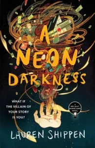 A Neon Darkness (Shippen Lauren)(Paperback)