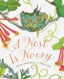 A Nest Is Noisy (Aston Dianna Hutts)(Paperback)