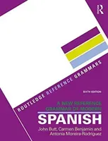 A New Reference Grammar of Modern Spanish (Butt John)(Paperback)