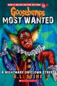 A Nightmare on Clown Street (Goosebumps Most Wanted #7), 7 (Stine R. L.)(Paperback)