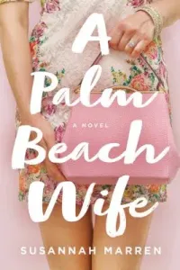 A Palm Beach Wife (Marren Susannah)(Paperback)