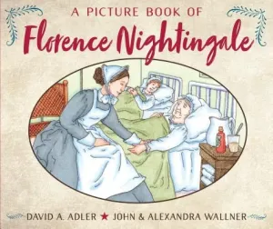 A Picture Book of Florence Nightingale (Adler David A.)(Paperback)