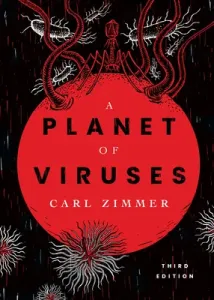 A Planet of Viruses: Third Edition (Zimmer Carl)(Paperback)