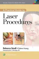 A Practical Guide to Laser Procedures (Small Rebecca)(Pevná vazba)