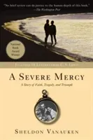 A Severe Mercy (Vanauken Sheldon)(Paperback)