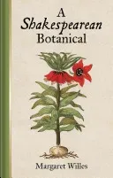 A Shakespearean Botanical (Willes Margaret)(Pevná vazba)