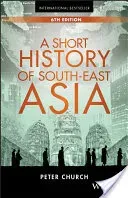 A Short History of South-East Asia (Church Peter)(Paperback)